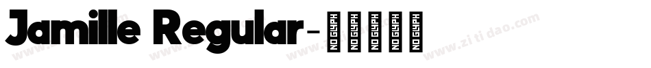 Jamille Regular字体转换